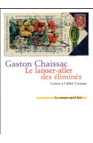 LAISSER ALLER DES ELIMINES - CHAISSAC GASTON - Le Temps qu'il fait