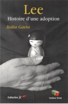 HISTOIRE D UNE ADOPTION -  ITALIA GAETA - COULEUR LIVRES