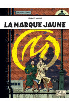 BLAKE & MORTIMER T6 LA MARQUE JAUNE - Edgar P. JACOBS - BLAKE MORTIMER