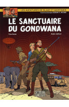 BLAKE & MORTIMER T18 LE SANCTUAIRE DE GONDW ANA - JUILLARD ANDRE - BLAKE MORTIMER