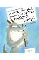 COMMENT ETRE AIME QUAND ON EST UN GRAND MECHANT LOUP - Annick Masson - MIJADE