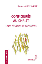 CONFIGURES AU CHRIST - Laurent Boisvert - LESSIUS