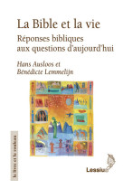 BIBLE ET LA VIE. REPONSES BIBLIQUES - H. Ausloss - LESSIUS