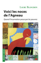 VOICI LES NOCES DE L-AGNEAU - Laure Blanchon - LESSIUS