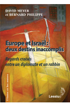 EUROPE ET ISRAEL : DEUX DESTINS INACCOMPLIS - David Meyer - LESSIUS