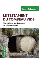 TESTAMENT DU TOMBEAU VIDE (LE) - PASCAL GENIN - LESSIUS