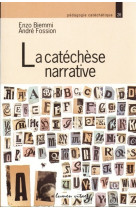 CATECHESE NARRATIVE - Enzo Biemmi - LUMEN VITAE