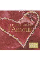 PETIT LIVRE DE L-AMOUR - H EXLEY - EXLEY