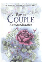 POUR UN COUPLE EXTRAORDINAIRE - EXLEY H - EXLEY