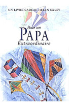 POUR UN PAPA EXTRAORDINAIRE NLLE EDITION - H EXLEY - EXLEY