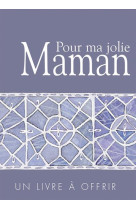 POUR MA JOLIE MAMAN - EXLEY HELEN - EXLEY