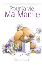 POUR LA VIE / MA MAMIE - HELEN EXLEY - EXLEY