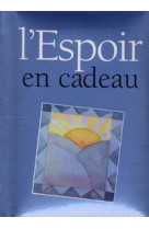 ESPOIR EN CADEAU (L') - GF - EXLEY - EXLEY