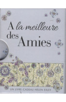 A LA MEILLEURE DES AMIES -  EXLEY - EXLEY