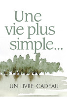 VIE PLUS SIMPLE (UNE) -  EXLEY - EXLEY