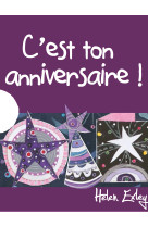 C-EST TON ANNIVERSAIRE ! -  EXLEY - EXLEY