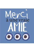 MERCI A UNE VRAIE AMIE - EXLEY HELEN - EXLEY