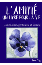 AMITIE / UN LIVRE POUR LA VIE - HELEN EXLEY - EXLEY