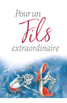 POUR UN FILS EXTRAORDINAIRE - HELEN EXLEY - EXLEY