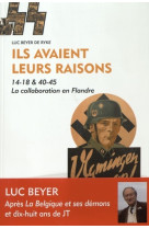 ILS AVAIENT LEURS RAISONS - Luc Beyer De Ryke - PAROLE SILENCE