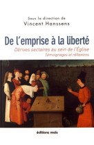 DE L-EMPRISE A LA LIBERTE - Vincent Hanssens - PAROLE SILENCE