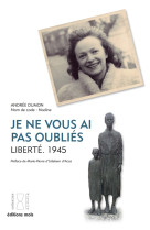 JE NE VOUS AI PAS OUBLIES - Andree Dumon - PAROLE SILENCE