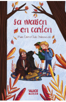 SA MAISON EN CARTON - Marie Colot - ALICE