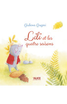 LILI ET LES QUATRE SAISONS - Giuliana Gregori - ALICE