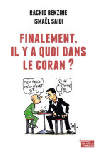 FINALEMENT, IL Y A QUOI DANS LE CORAN? - BENZINE RACHID - La Boîte à Pandore