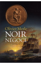 NOIR NEGOCE - MERLE-O - DE FALLOIS