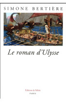 ROMAN D ULYSSE - BERTIERE SIMONE - Ed. de Fallois