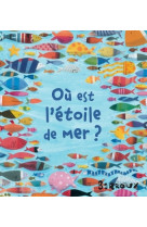 OU EST L ETOILE DE MER -  Barroux - KALEIDOSCOPE