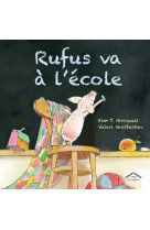 RUFUS VA A L-ECOLE - Kim T. Griswell - CIRCONFLEXE