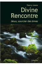 DIVINE RENCONTRE - LENOIR THIERRY - CABEDITA