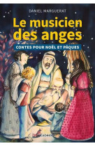 MUSICIEN DES ANGES - Daniel Marguerat - CABEDITA