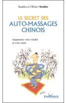 SECRET DES AUTO-MASSAGES CHINOIS N.83 - Olivier Stettler - JOUVENCE