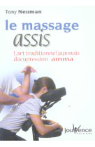 MASSAGE ASSIS (LE) N.113 - NEUMAN TONY - JOUVENCE