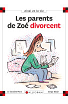 PARENTS DE ZOE DIVORCENT T5 - DOMINIQUE SAINT MARS (DE) - CALLIGRAM