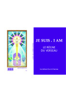 JE SUIS - I AM - LE REGNE DU VERSEAU -   - SUM