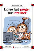 LILI SE FAIT PIEGER SUR INTERNET T75 - DOMINIQUE SAINT MARS (DE) - CALLIGRAM