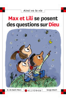 MAX ET LILI SE POSENT DES QUESTIONS SUR DIEU - DOMINIQUE SAINT MARS (DE) - CALLIGRAM