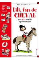 LILI, FAN DE CHEVAL (LIVRE AVEC 100 AUTOCOL LANTS) -  Serge Bloch - CALLIGRAM