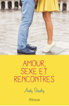 AMOUR,SEXE ET RENCONTRES - Andy Stanley - OURANIA