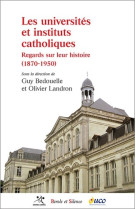 LES UNIVERSITES ET INSTITUTS CATHOLIQUES - Olivier Landron - PAROLE SILENCE