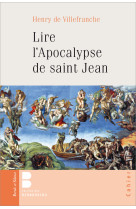 LIRE L APOCALYPSE DE SAINT JEAN -  De Villefranche - PAROLE SILENCE