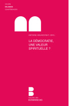 DEMOCRATIE UNE VALEUR SPIRITUELLE - Anto Arjakovsky - PAROLE SILENCE