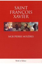 SAINT FRANCOIS XAVIER - Pierre Moleres - PAROLE SILENCE