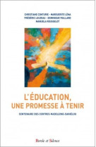 EDUCATION UNE PROMESSE A TENIR - Frédéric Louzeau - PAROLE SILENCE