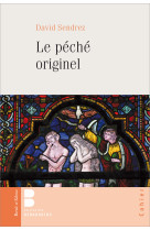 PECHE ORIGINEL - David Sendrez - PAROLE SILENCE