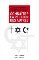 CONNAITRE LA RELIGION DE L-AUTRE -  Collectif - PAROLE SILENCE